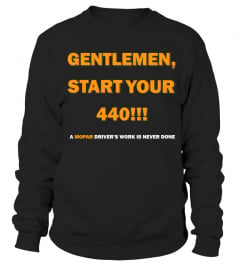 BK. Mopar - Gentlemen Start Your 440 T-Shirt-
