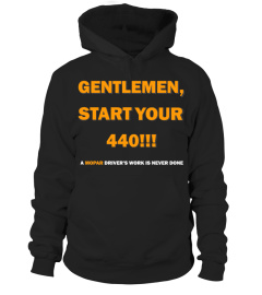 BK. Mopar - Gentlemen Start Your 440 T-Shirt-