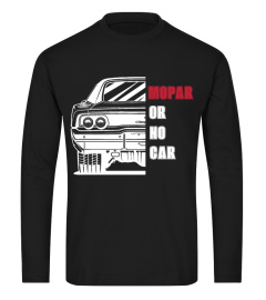 BK. Mopar Or No Car - Charger Musclecar  T-Shirt-