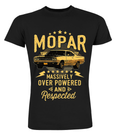 GR. Mopar - Massively Over Powered And Respected T-Shirt-