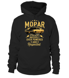 GR. Mopar - Massively Over Powered And Respected T-Shirt-