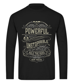 BK. Ram Trucks Powerful, Unstoppable T-Shirt-