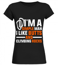 I LIKE BUTTS AND CLIMBING ROCKS