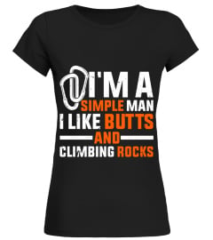 I LIKE BUTTS AND CLIMBING ROCKS