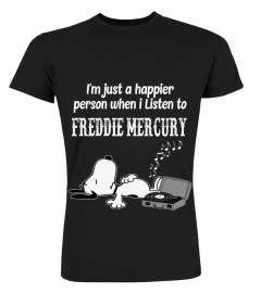 I LISTEN TO FREDDIE MERCURY