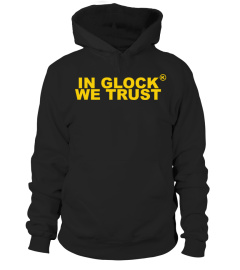 In Glock We Trust Shirt