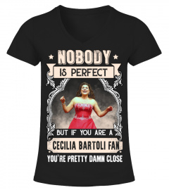 NOBODY IS PERFECT BUT IF YOU ARE A CECILIA BARTOLI FAN YOU'RE PRETTY DAMN CLOSE