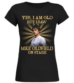 YES I AM OLD mike oldfield