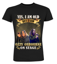 I SAW OZZY OSBOURNE ON STAGE