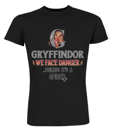 Gryffindor We Face Danger Unless It's A Spider