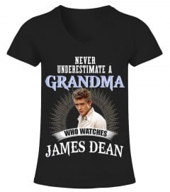 NEVER UNDERESTIMATE A GRANDMAS WHO WATCHES JAMES DEAN