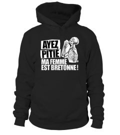 Ayez pitié, ma femme est Bretonne