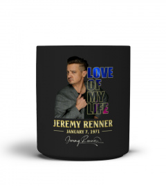 12LOVE of my life Jeremy Renner