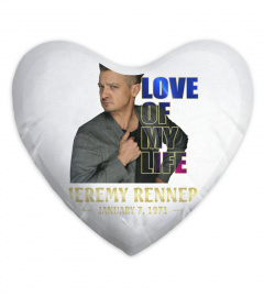 12LOVE of my life Jeremy Renner