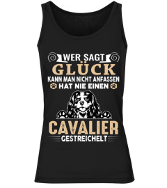 Wer Sagt Gluck Cavalier