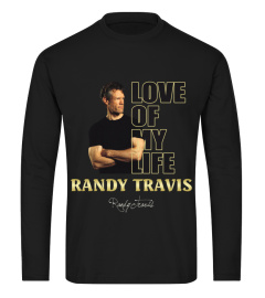 aaLOVE of my life Randy Travis