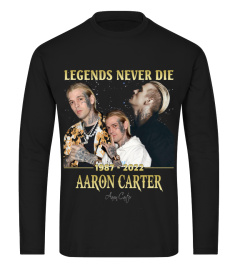 LEGENDS NEVER DIEKK Aaron Carter