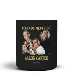 LEGENDS NEVER DIEKK Aaron Carter
