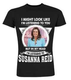 I'M LISTENING TO SUSANNA REID