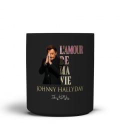 aaLOVE of my life Johnny Hallyday