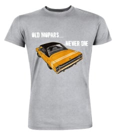 GR. Dodge Dart - Old Mopars Never Die T-Shirt-