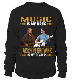 JACKSON BROWNE IS MY DEALER