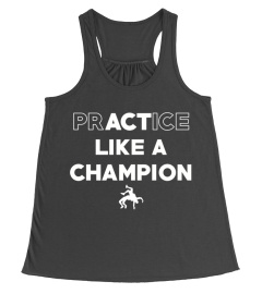 prACTice like a champion