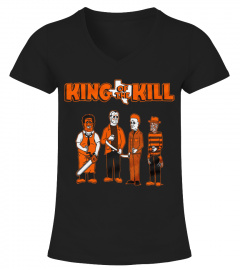 This discount is for you :  KING OF THE KILL T-SHIRT