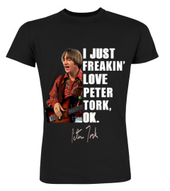 I JUST FREAKIN' LOVE PETER TORK ,OK.