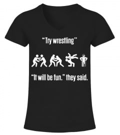Try wrestling