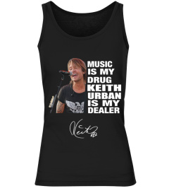 KEITH URBAN IS MY DEALER