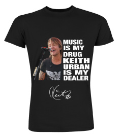 KEITH URBAN IS MY DEALER