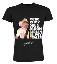 JASON ALDEAN IS MY DEALER