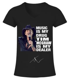 TIM MCGRAW IS MY DEALER