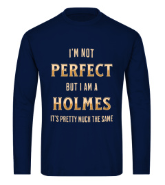 Holmes Perfect