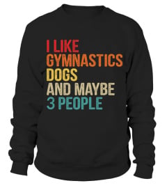 I like gymnastics and dogs