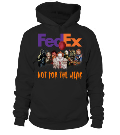 Fedex Not For The Weak