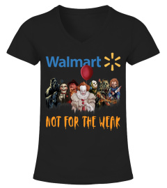 Walmart not for the weak