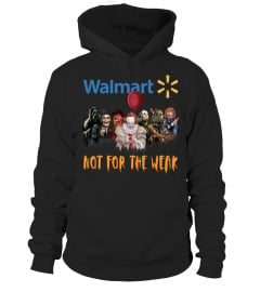 Walmart not for the weak