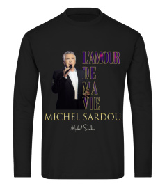 aLOVE of my life Michel Sardou