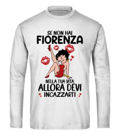 Se Non Hai Fiorenza