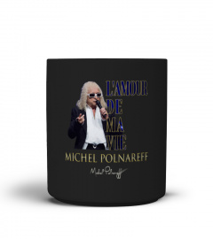 aaLOVE of my life Michel Polnareff