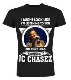 LISTENING TO JC CHASEZ