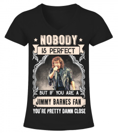 NOBODY IS PERFECT BUT IF YOU ARE A JIMMY BARNES FAN YOU'RE PRETTY DAMN CLOSE