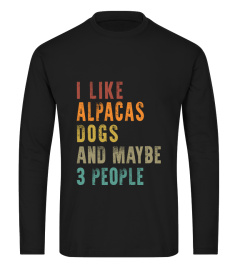 I LIKE ALPACAS AND DOGS