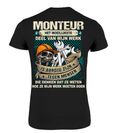 Monteur - Het moeilijkste deel van mijn werk