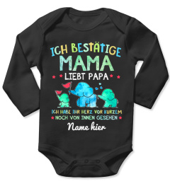 ICH BESTATIGE MAMA LIEBT PAPA