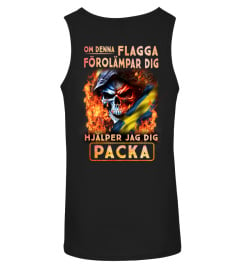 OM DENNA FLAGGA FÖROLÄMPAR DIG