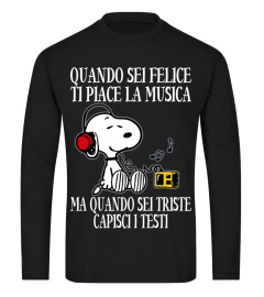 QUANDO SEI FELICE TI PIACE LA MUSICA MA QUANDO SEI TRISTE CAPISCI I TESTI