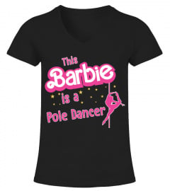 THIS BARBIE IS A POLE DANCER